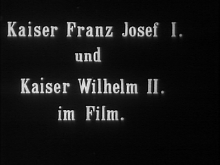 Zwischentitel Kaiser Franz Joseph
